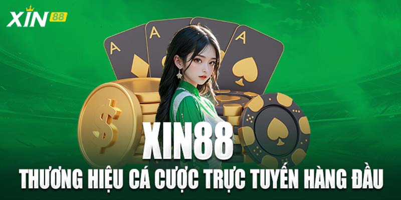 Nhà cái hàng đầu Châu Á XIN88
